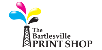 Bartlesville Print Shop, for all your printing needs in Northeastern Oklahoma.